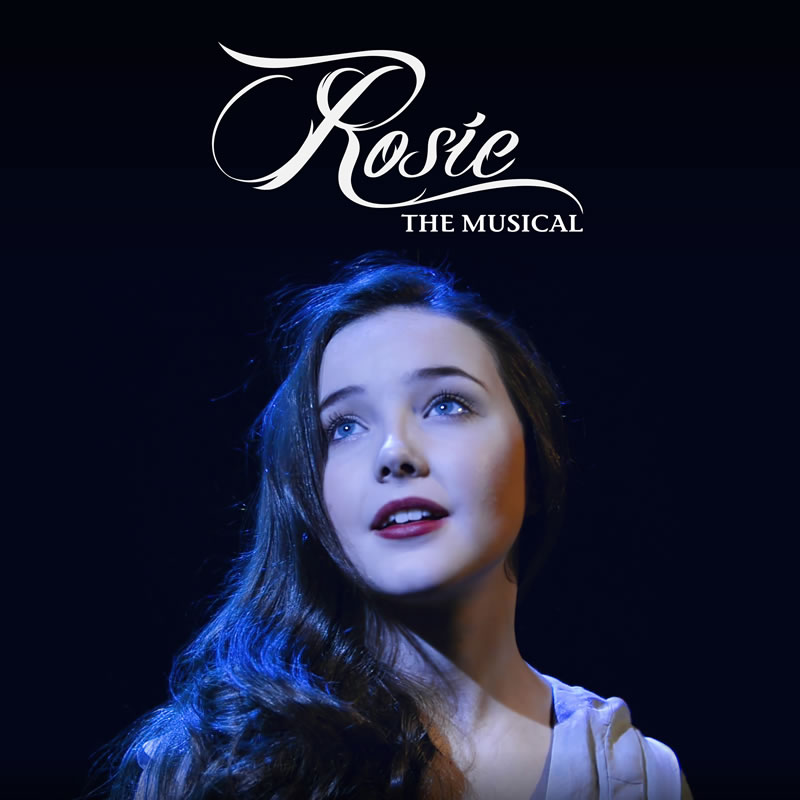 Rosie The Musical - A New Musical - Official Website